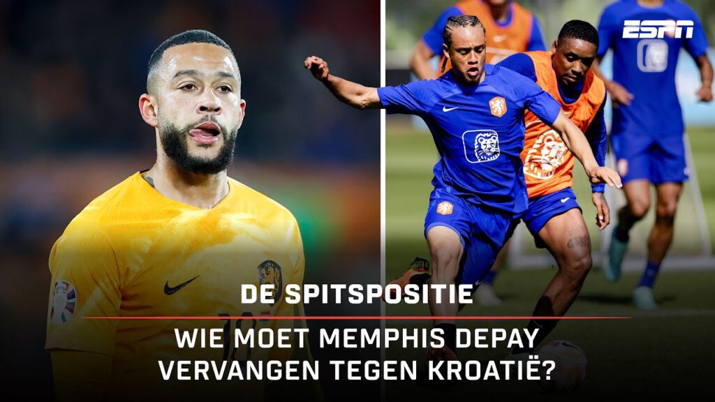 Wie moet er in de SPITS bij ORANJE in de Final Four van de Nations League? 🔶🔎