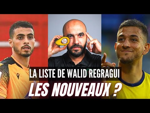 🇲🇦La liste de Walid Regragui ! Avec les nouveaux (Kandouss, Maleh,...)