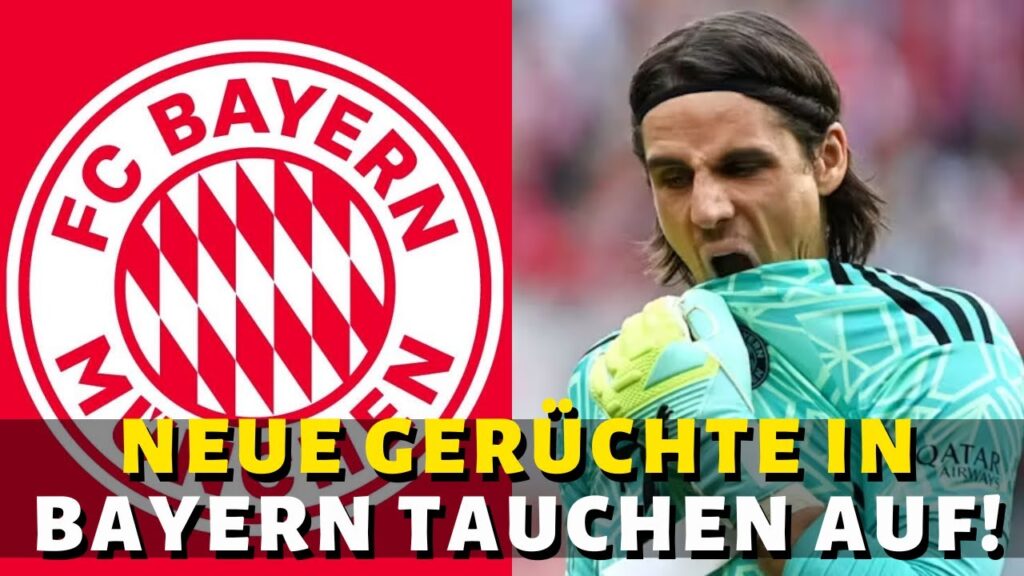 DRINGEND! YANN SOMMER VERLÄSST BAYERN MÜNCHEN? KOMMENTAR DES TORWARTTRAINERS HEIZT SPEKULATIONEN AN!