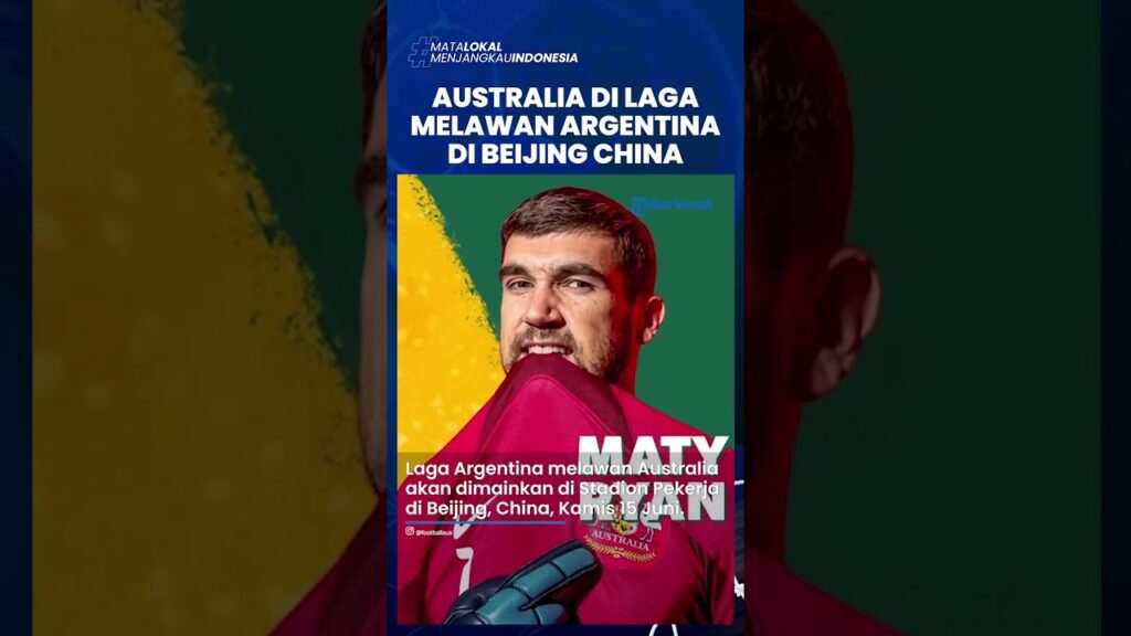 Graham Arnold Panggil 23 Pemain Australia di Laga Melawan Argentina di Beijing China