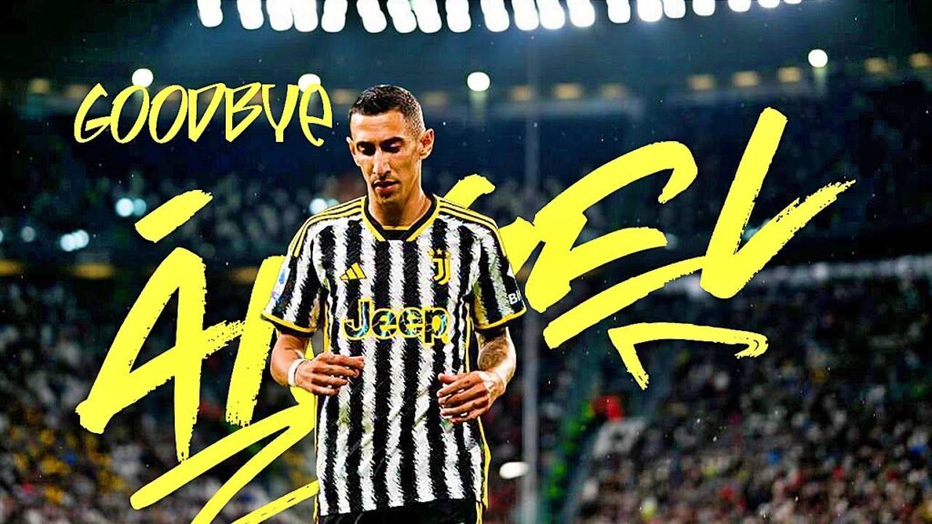 Ángel Di María • Goodbye Juve • Best Moments