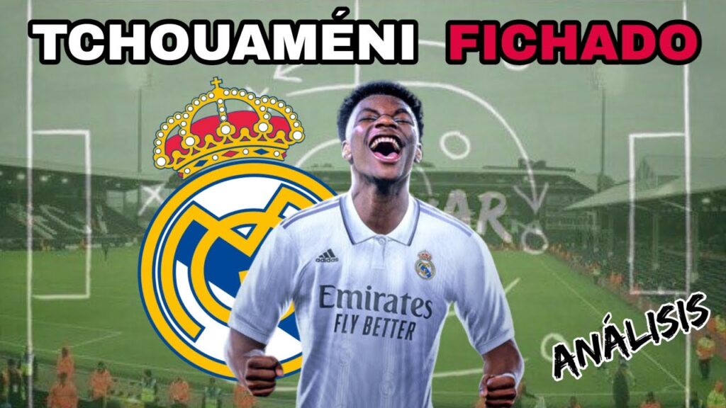 2x37 - 🎙⚽️ Aurélien Tchouaméni nuevo futbolista del Real Madrid