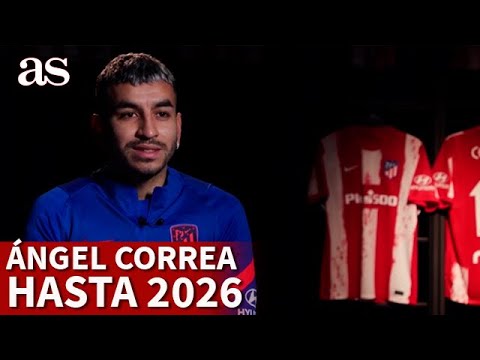 ATLÉTICO MADRID | ÁNGEL CORREA renueva hasta 2026 | Diario AS