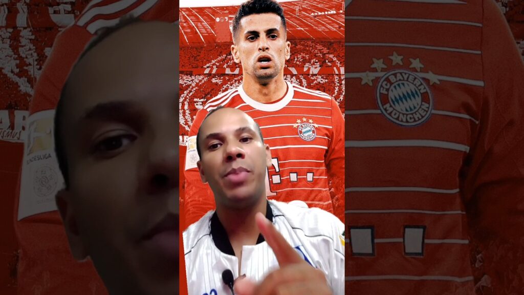 João Cancelo reforço do Bayern de Munique #shorts #futebol