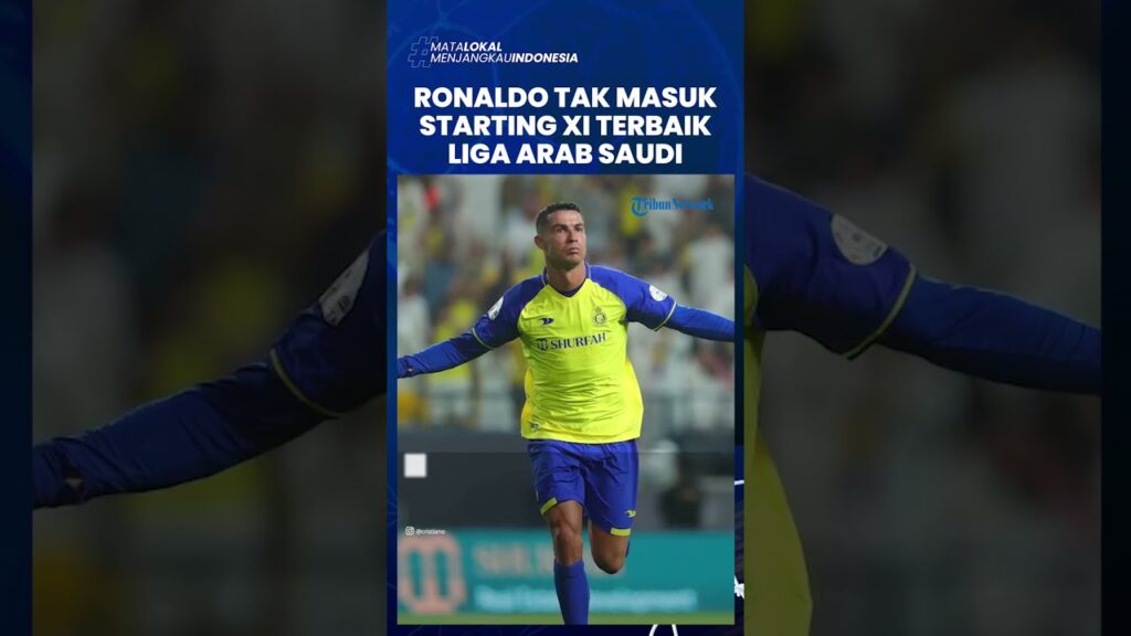 Tak Masuk Starting XI Terbaik Liga Arab Saudi, Cristiano Ronaldo Kalah dari Pemain Buangan MU