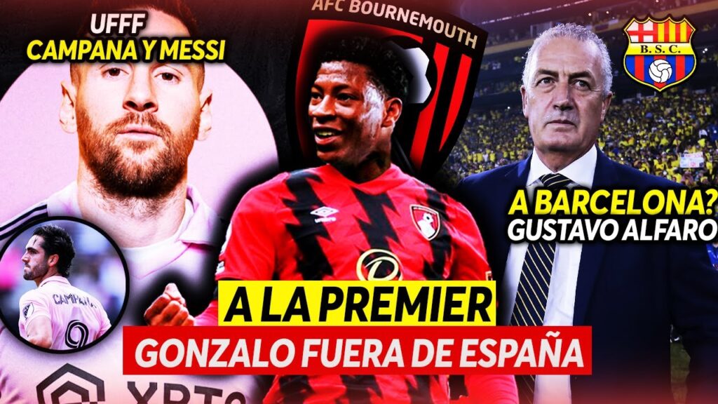 LEO CAMAPANA JUGARÁ con MESSI | GONZALO PLATA a la PREMIER LEAGUE | GUSTAVO ALFARO a BARCELONA SC
