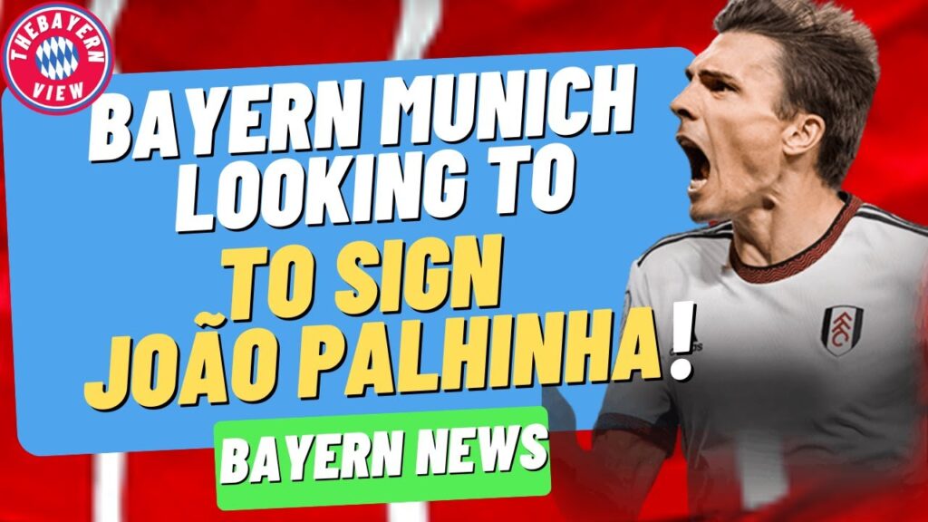 Bayern Munich looking to sign João Palhinha?? - Bayern Munich transfer news