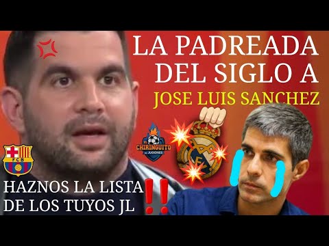 🚨 JOSE ALVAREZ PONE a LLORAR  a JOSE LUIS SANCHEZ en el CHIRINGUITO 🚨 HAZNOS LA LISTA del BARÇA‼️