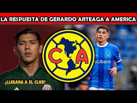 ✅🔥🦅IMPACTANTE! LA RESPUESTA DE GERARDO ARTEAGA ¿LLEGARA A EL CLUB? MUCHO INTERES EN EL/ LIGA MX
