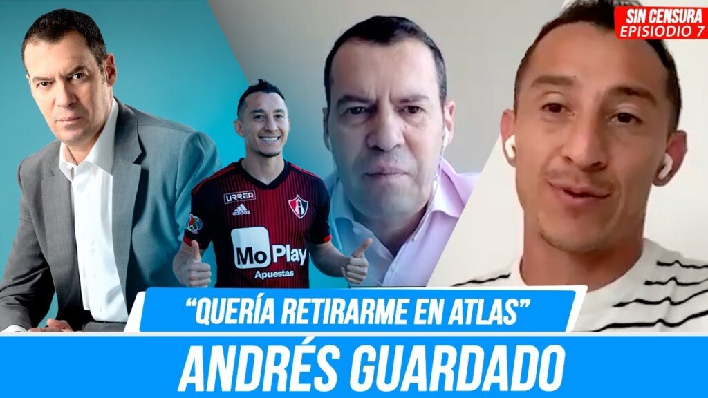 EXCLUSIVA: ANDRÉS GUARDADO "QUERÍA RETIRARME EN ATLAS PERO NO SE DARÁ"
