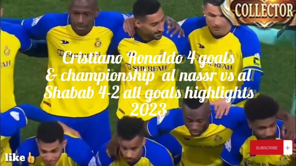 Cristiano Ronaldo 4 goals& championship  al nassr vs alShabab 4-2 all goals highlights 2023