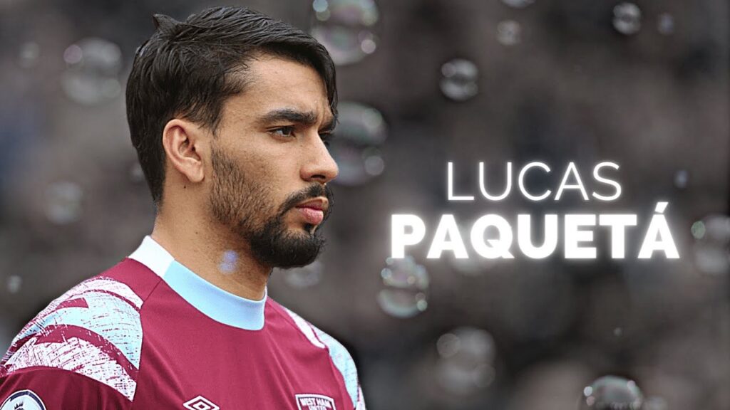 Lucas Paquetá - Season Highlights | 2023