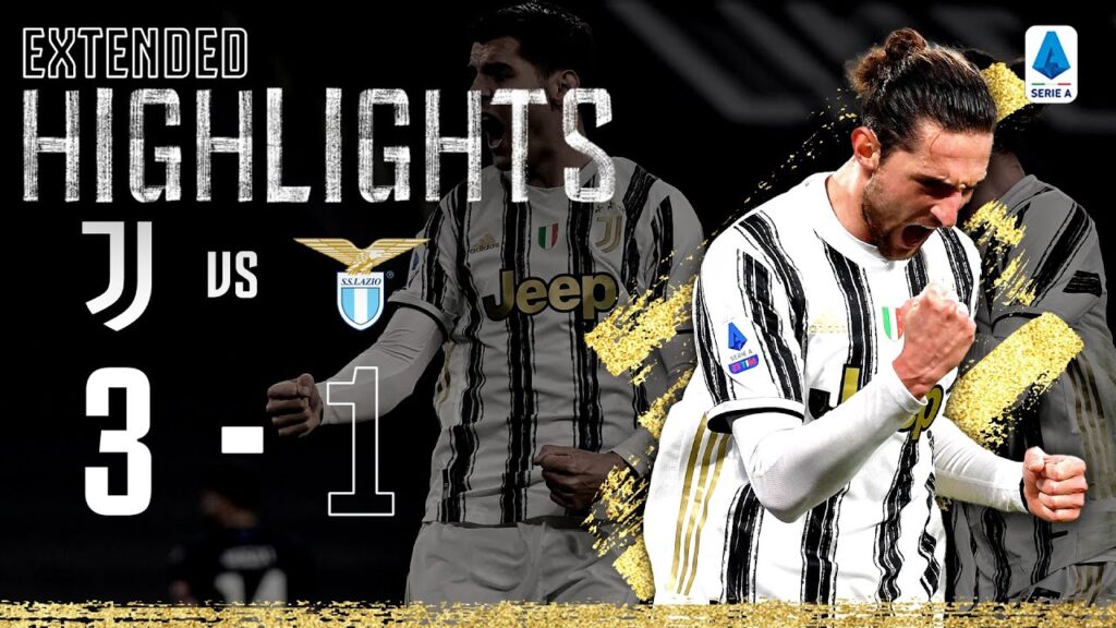 Juventus 3-1 Lazio | Adrien Rabiot & Alvaro Morata Secure Comeback Victory! | EXTENDED Highlights