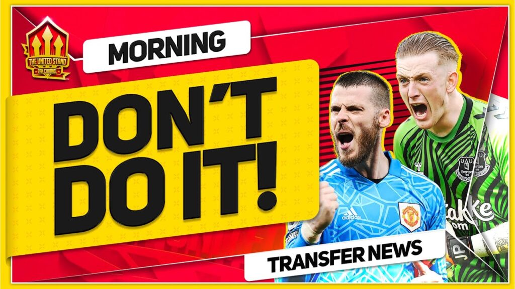 UNITED Want PICKFORD! CITY Take Our TREBLE Reaction! Man Utd Transfer News