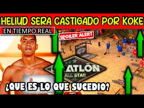 😱IMPACTANTE! HELIUD SERA CASTIGADO POR KOKE ¿QUE ES LO QUE SUCEDIO? EXATLON ALL STAR DESCUBRELO
