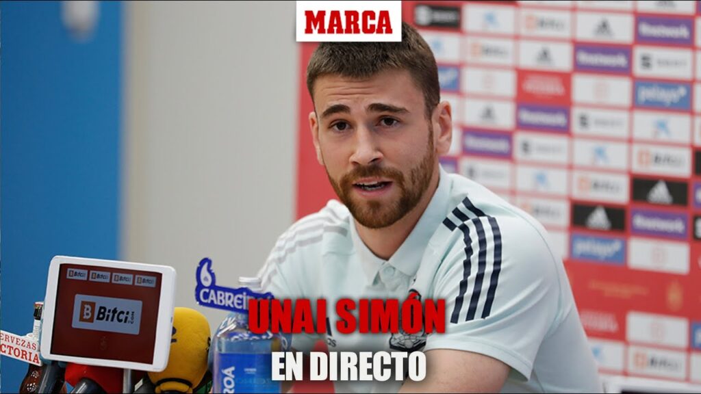 EN DIRECTO SELECCIÓN ESPAÑOLA I Rueda de prensa de Unai Simón, en vivo | MARCA