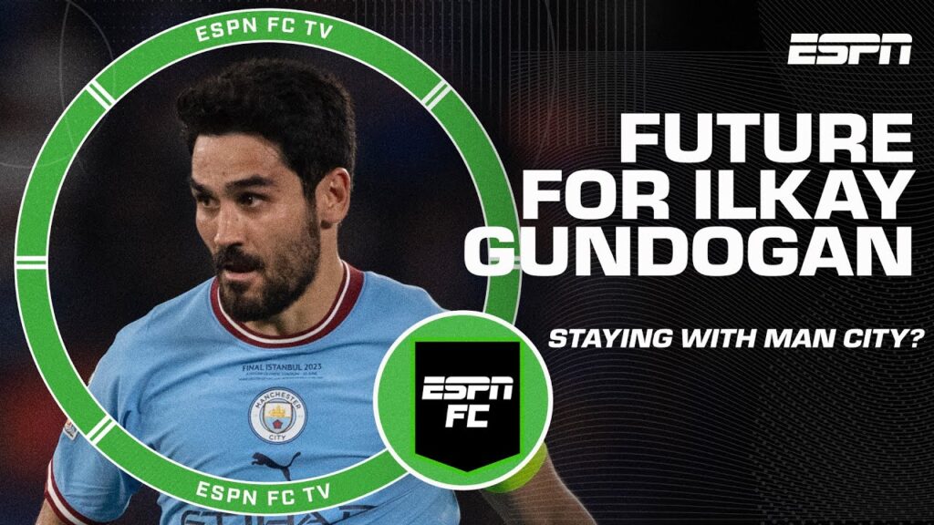 Ilkay Gundogan hasn't decided his future yet, but will he stay with Man City? | ESPN FC