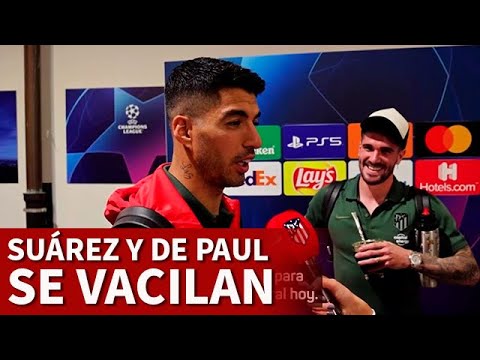 ATLÉTICO | LUIS SUÁREZ y DE PAUL: se entrevista y VACILAN | DIARIO AS