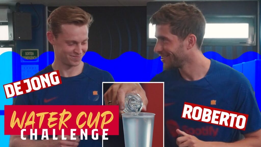 😂💦 WATER CUP CHALLENGE WITH FRENKIE DE JONG & SERGI ROBERTO