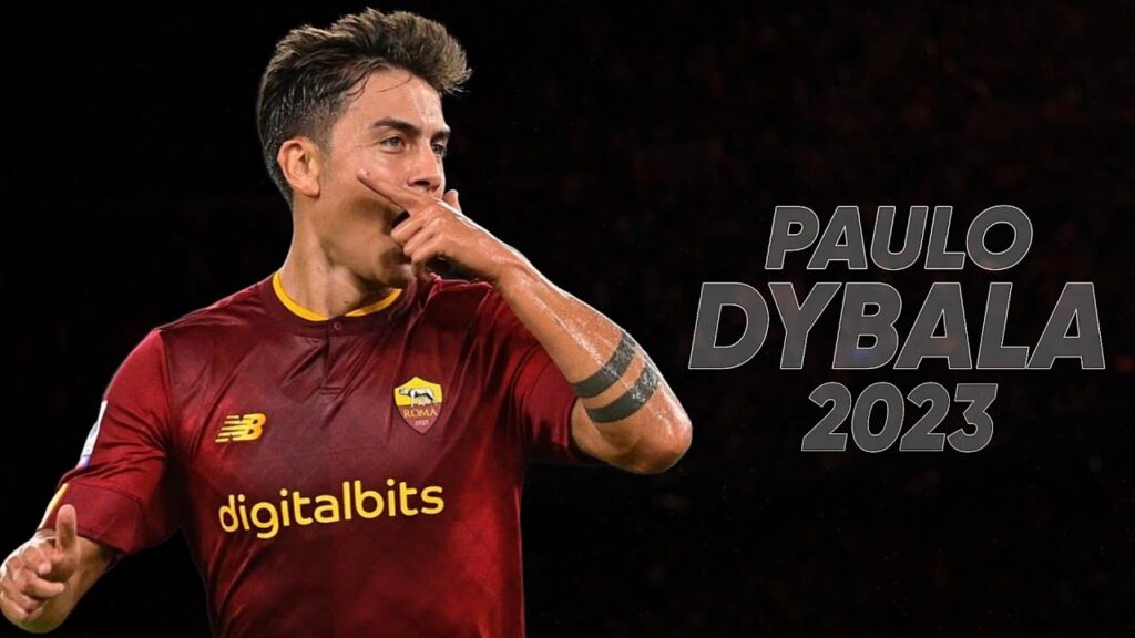 Paulo dybala 2023 - Amazing Skills, Goals & Assists