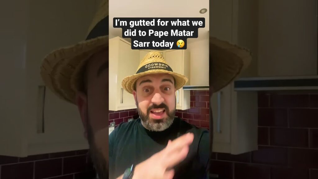 I’m gutted for what we did to Pape Matar Sarr today 😢 #LevyOut #ENICout