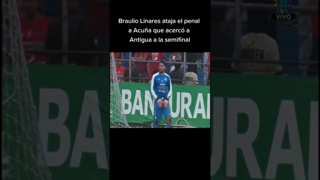 #BraulioLinares ataja el penal a Acuña que acercó a #Antigua a la semifinal