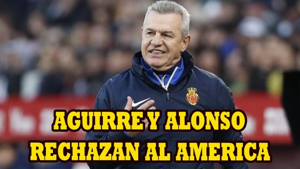Javier Aguirre Y Diego Alonso Rechazan la Oferta de ser el Nuevo Tecnico del America
