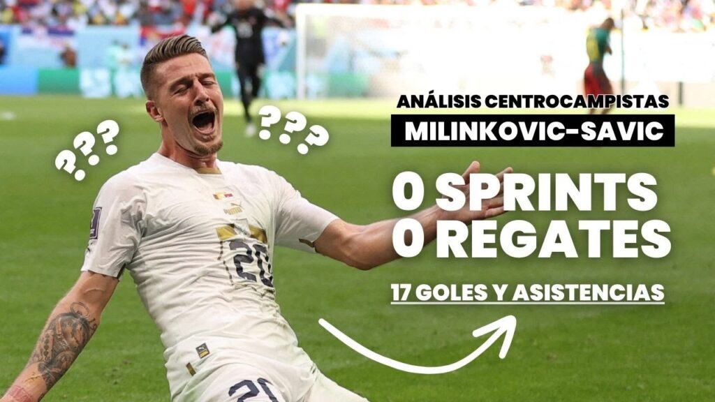 🧠 Aprende a hacer goles y asistencias de centrocampista [FÁCIL]: Análisis de Serjej Milinkovic Savic