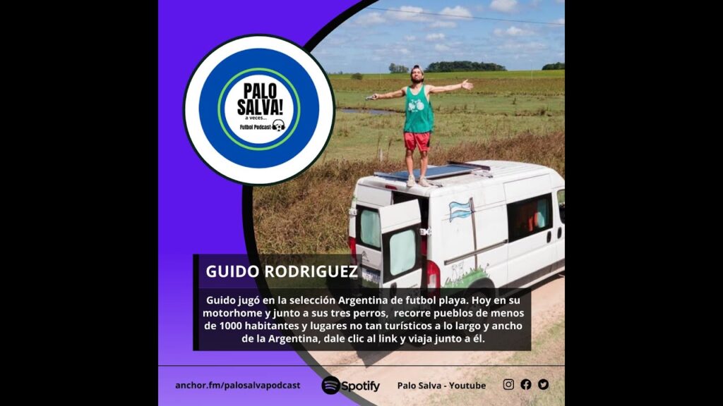 El viajero Guido Rodriguez en Palo Salva!