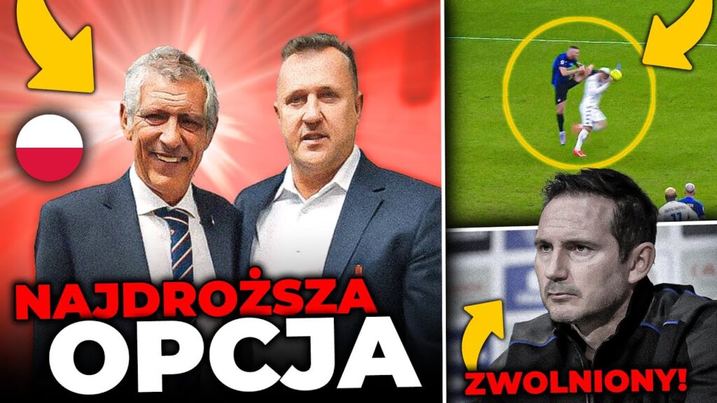 OFICJALNIE! Fernando Santos SELEKCJONEREM Reprezentacji Polski! Frank Lampard ZWOLNIONY!