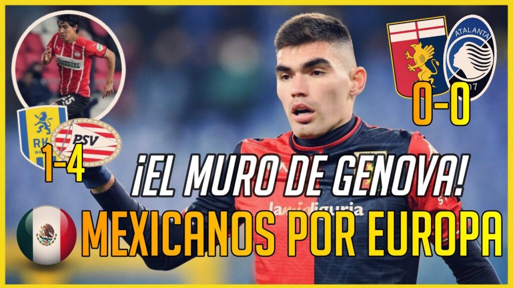 🔴 ¡Partidazo de JOHAN VÁSQUEZ vs ATALANTA. El PSV de GUTI Golea | MEXICANOS por EUROPA 2021🌍