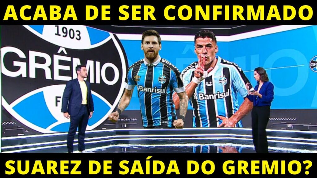 URGENTE! FIM DA NOVELA NO CASO LUIS SUÁREZ! GRANDE SURPRESA! NOTICIAS DO GREMIO HOJE