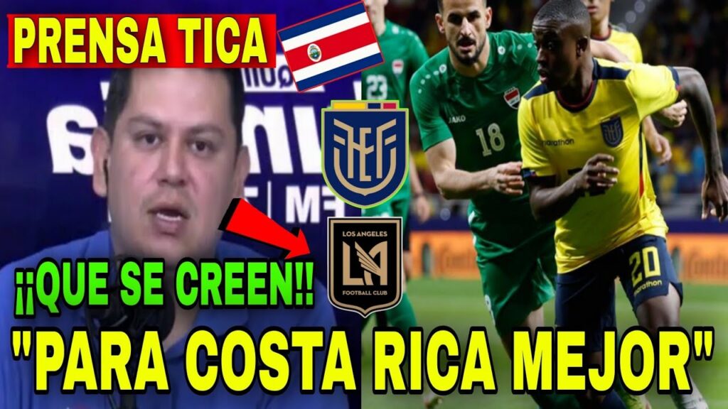 🇨🇷 PRENSA TICA ¡¡SORPRENDINDA CON LA NO LLEGADA de DIEGO PALACIOS a la SELECCIÓN de ECUADOR!! 🇪🇨