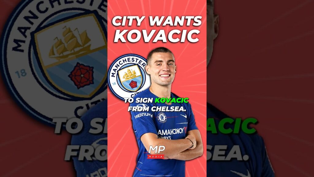 Man City WANTS Mateo Kovačić 😮📈💪