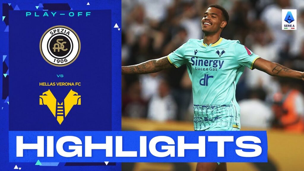 Spezia-Verona 1-3 | Verona clinch top flight status: Goals & Highlights | Serie A 2022/23