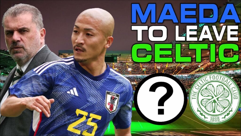 DAIZEN MAEDA WANTS TO LEAVE CELTIC? #CELTIC #CELTICFC #SPFL