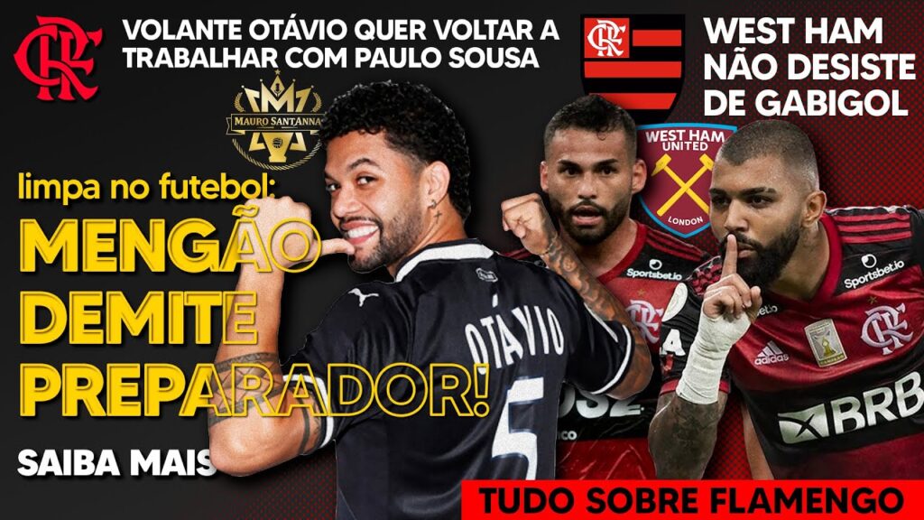 NEGÓCIO FECHADO: 1ª CONTRATAÇÃO DO ANO! OTÁVIO DÁ OK AO FLAMENGO | WEST HAM NÃO DESISTE DE GABIGOL