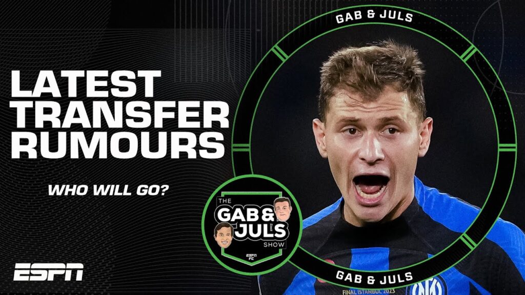 Transfer talk LATEST! Riyad Mahrez, Nicolo Barella, Mikayil Faye, Randal Kolo Muani & more | ESPN FC