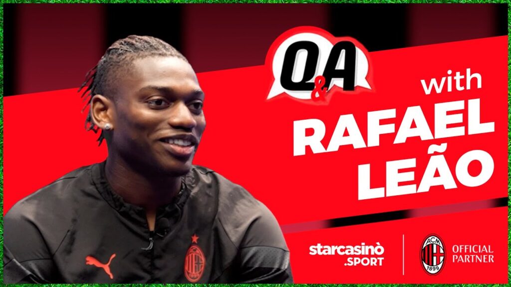 La Q&A con Rafael Leão | @StarCasinoSport​