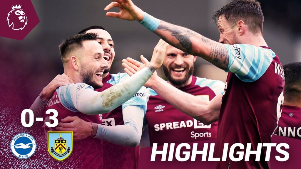 SUPER WIN | HIGHLIGHTS | Brighton v Burnley 2021/22