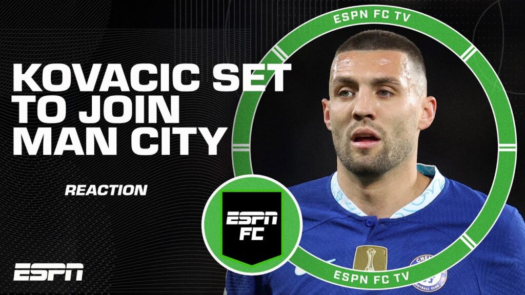 Mateo Kovacic set to join Man City 👀 A good signing for the club? | ESPN FC