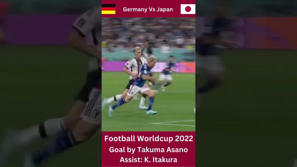 Germany Vs Japan - Goal byTakuma Asano - FIFA 2022