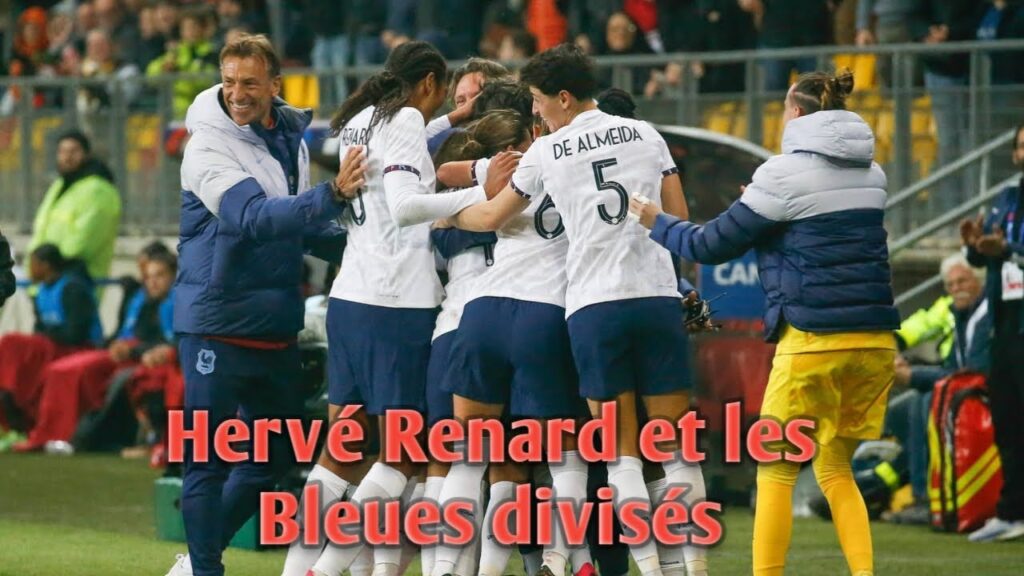 Hervé Renard et les Bleues divisés.