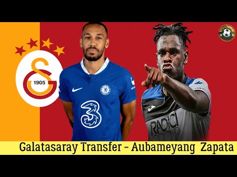 Galatasaray Transfer 🔥Aubameyang ,Duvan Zapata #galatasaray