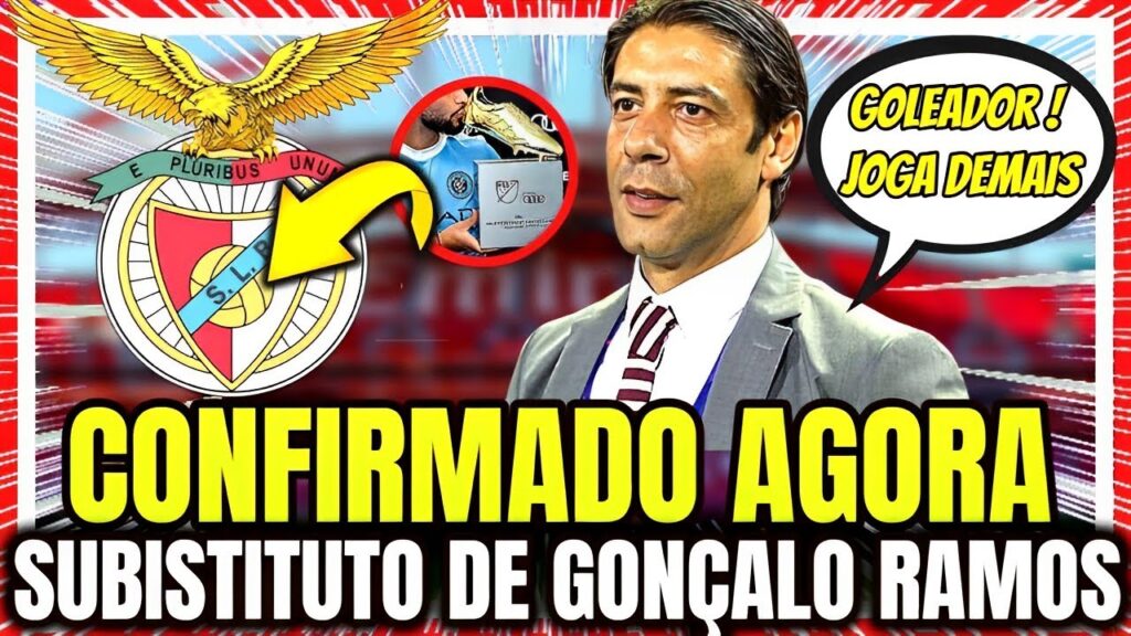 😱💥SAIU AGORA! SUBISTITUTO DE GONÇALO RAMOS! CHEGA PRA SER TITULAR! NOTICIAS DO BENFICA! BENFICA