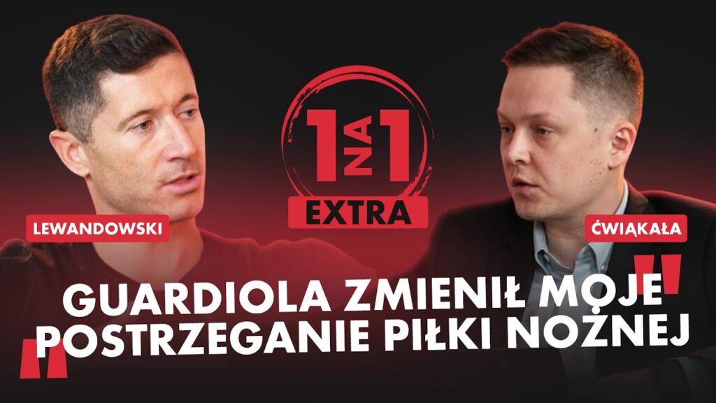 1 NA 1: ĆWIĄKAŁA I LEWANDOWSKI! ATUTY SANTOSA, MAGIA GUARDIOLI, TRANSFER MESSIEGO I PRZYSZŁOŚĆ BARCY