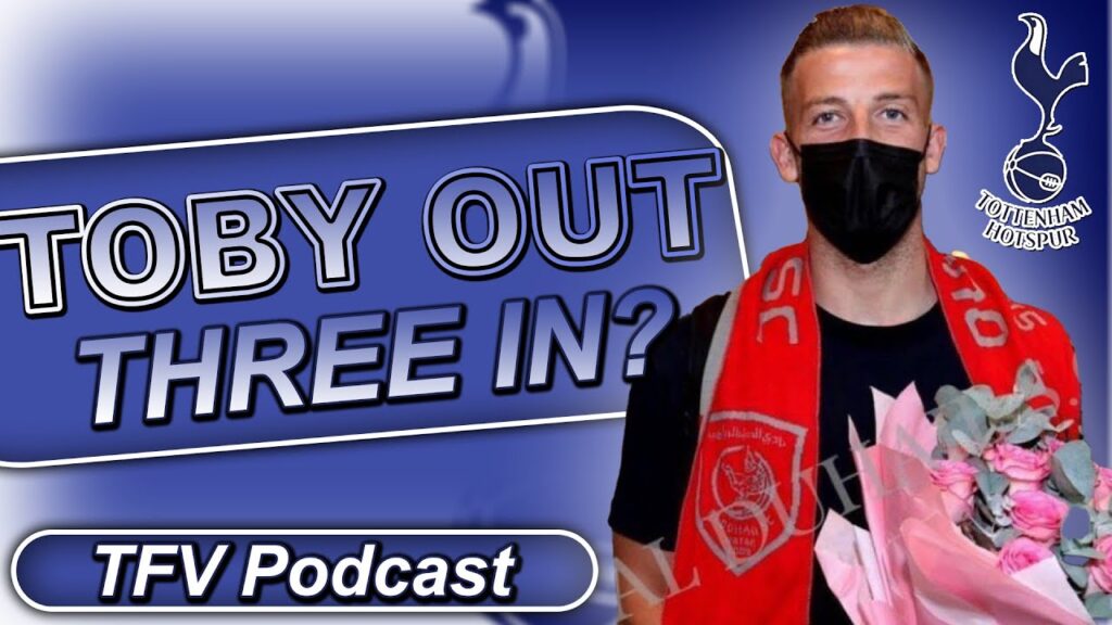 Tottenham Transfer Round-Up: Toby Alderweireld, Cristian Romero, Harry Kane & More ft Special Guests