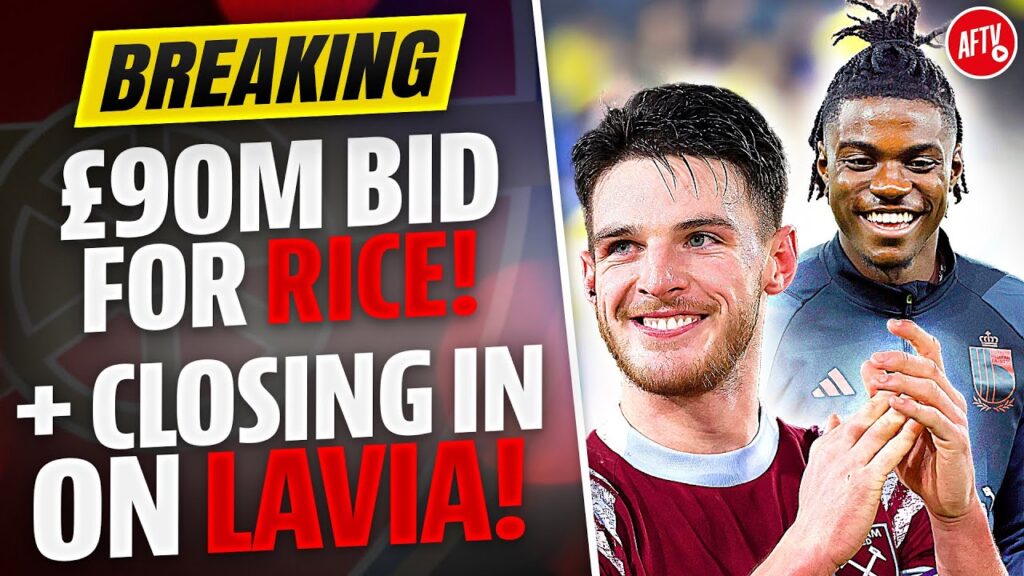 BREAKING: New £90M Bid Made For Declan Rice & Arsenal Closing In On Romeo Lavia!