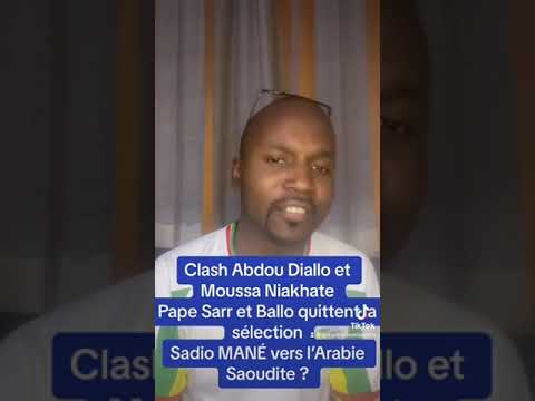 Clash Abdou Diallo et Moussa Niakhate! Pape Sarr et Ballo quittent la sélection. MANÉ-A. Saoudite ?