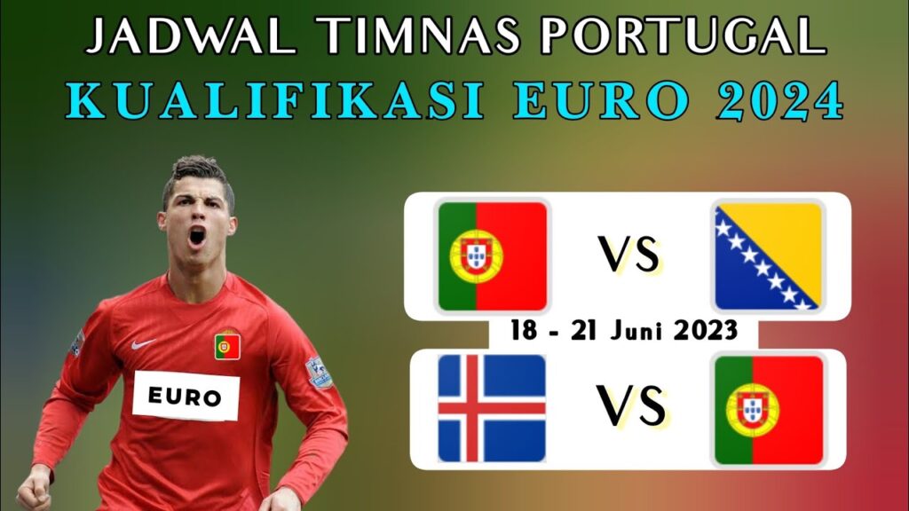 Jadwal Portugal Kualifikasi Euro 2024 ~ ~ ISLANDIA vs PORTUGAL ~ PORTUGAL vs BOSNIA Jadwal Portugal Kualifikasi Euro 2024 ~ ~ ISLANDIA vs PORTUGAL ~ PORTUGAL vs BOSNIA